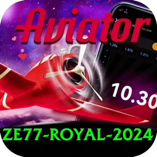 ze77 Royal 2024 - 2